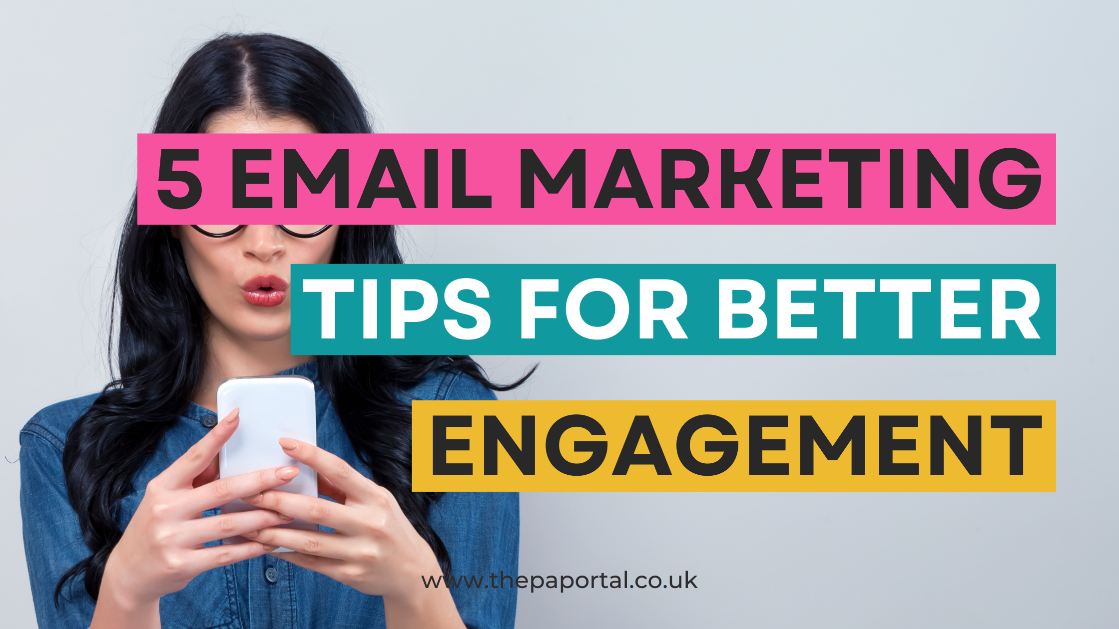 Women reacting positively to something she reads on her mobile phone with text overlayed saying 5 email marketing tips for better engagement