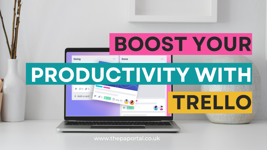 Boost Your Productivity with Trello - The PA Portal